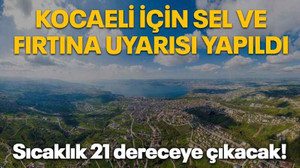 Kocaeli için sel ve fırtına uyarısı yapıldı